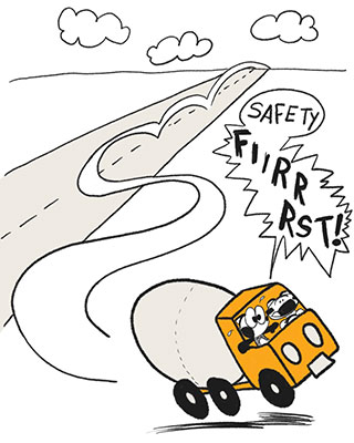 “Safety fiiirrrrrst!”, Franky Banky tells as Ti-Get suddenly drives really, really fast and off the road!”.